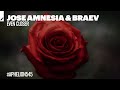 Jose Amnesia & braev - Even Closer (Extended Mix)