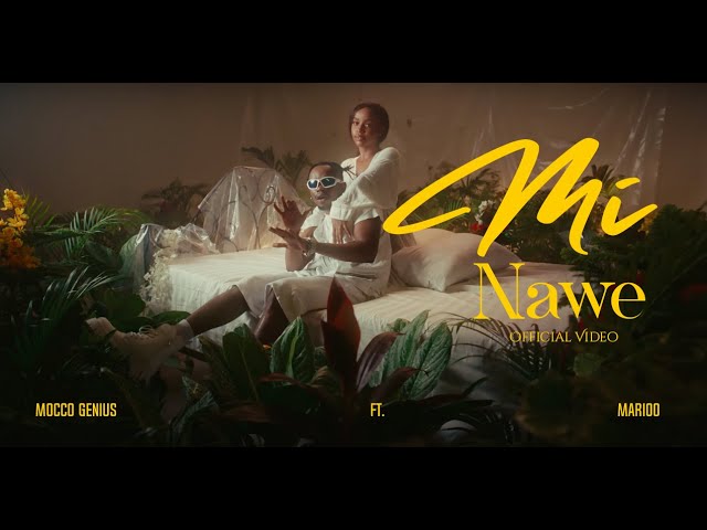 Mocco Genius feat Marioo - Mi Nawe (Official Music Video) class=