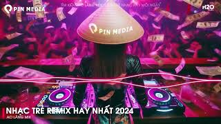 CÓ DUYÊN KHÔNG NỢ x SI MÊ REMIX CHẤN ĐỘNG TIKTOK - NHẠC TRẺ REMIX HAY NHẤT 2024 ♫ EDM HOT TIKTOK