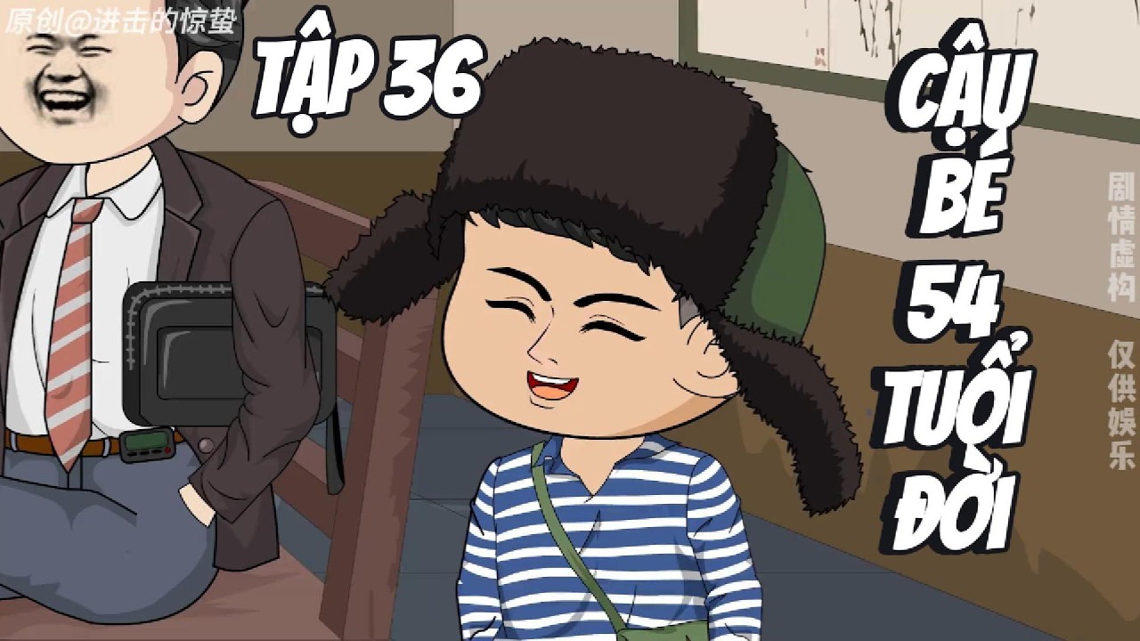 TẬP 36  CẬU BÉ 54 TUỔI ĐỜI CƯỜNG GIẢ VIETSUB