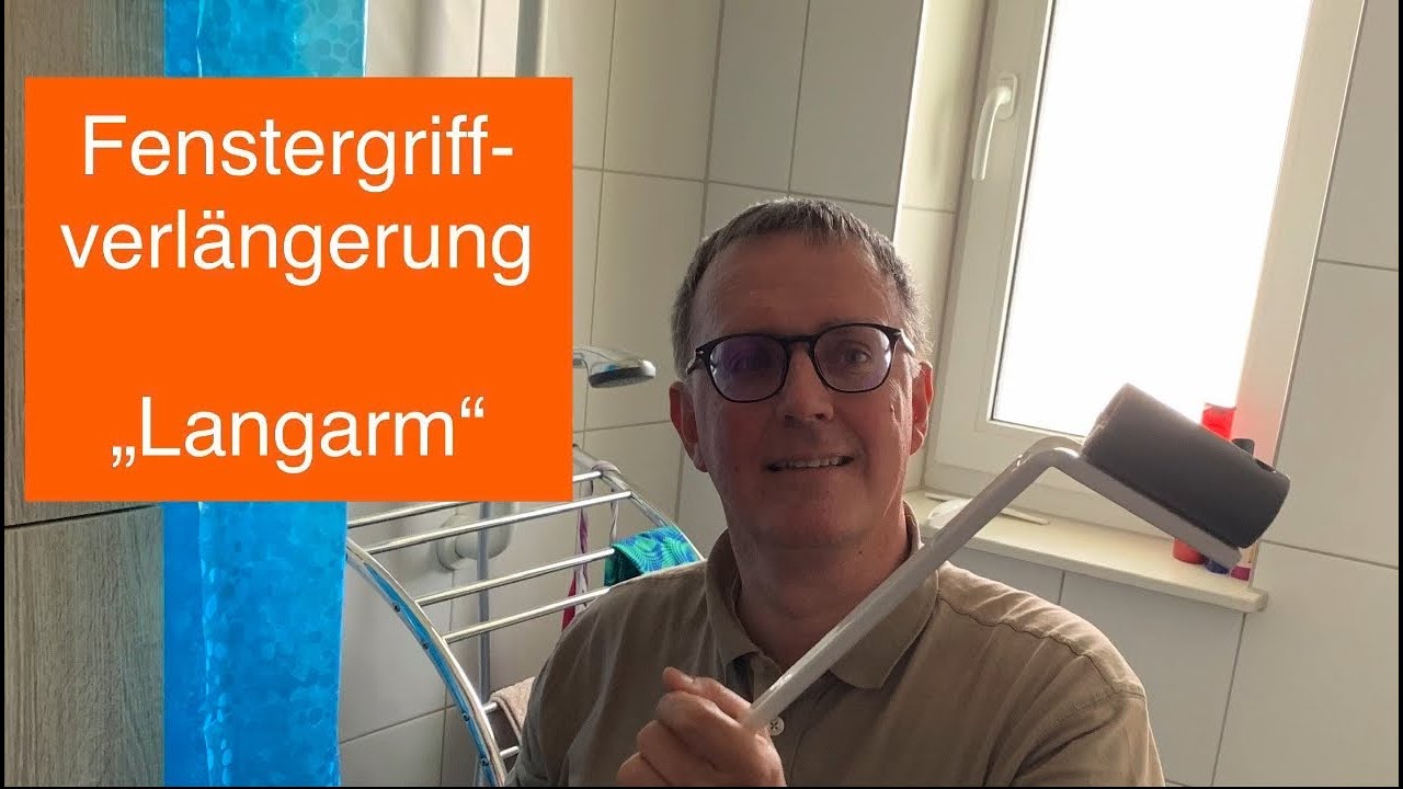 Schone Fenstergriffverlangerung Selber Bauen Bilder