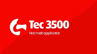Tec 3500 High Output Industrial 43mm Hot Melt Applicator
