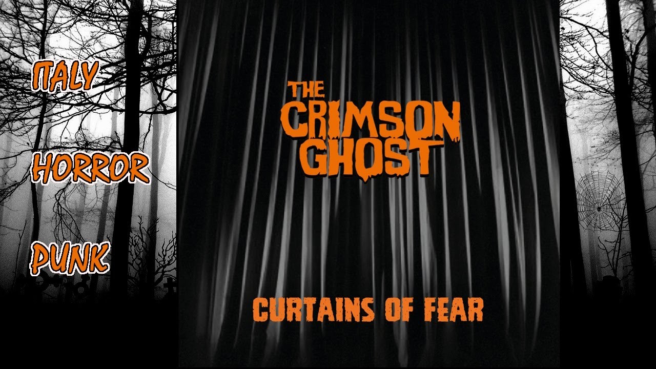 The Crimson Ghost - "Curtains Of Fear" (Horror Punk 2022)
