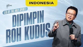 Indonesia | Dipimpin Roh Kudus - Ps. Leonardo Sjiamsuri (Official GMS Church)