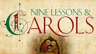 Nine Lessons and Carols - December 21, 2025
