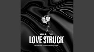 LOVE STRUCK (feat. F4ITH)