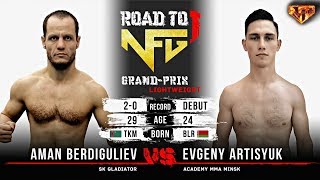 Road to NFG 1: Аман Бердигулиев & Евгений Артисюк
