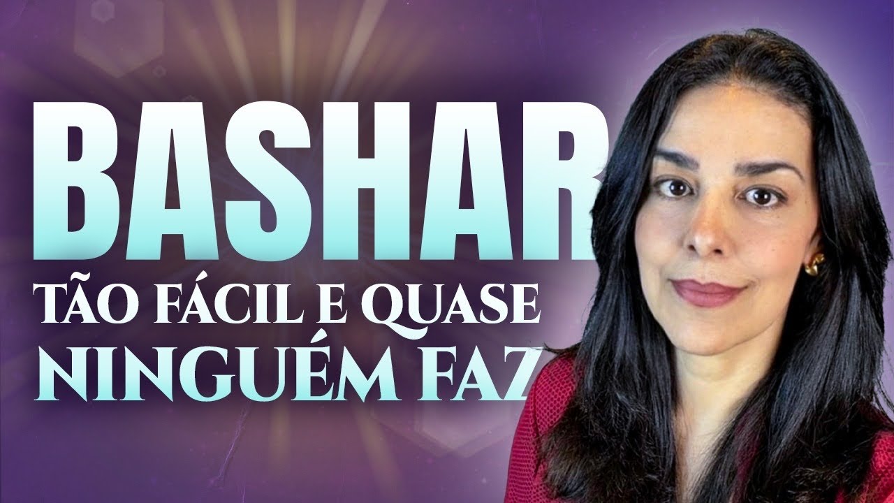 BASHAR: A FÓRMULA QUE MUDA SUA ENERGIA 