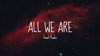 All We Are - rookery live tapes │Giant Rooks (Letra en Español)