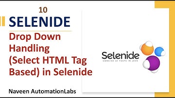 #10 - Drop Down Handling (Select HTML Tag Based) in Selenide