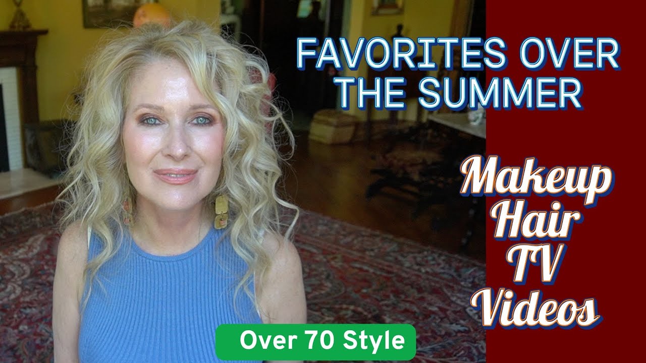 Favorites  || Grounding with Glitzy Fritzy, Hair, Makeup, TV, Videos/Over 70 Women