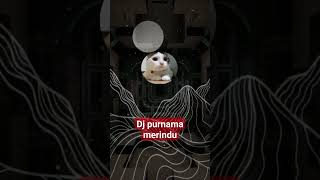 Dj Purnama Merindu