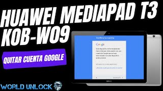 ✅ MEDIAPAD T3 FRP | Eliminar Cuenta Google Huawei MediaPad T3 KOB-W09 | FRP Mediapad T3 KOB-W09