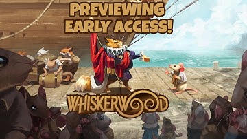 Whiskerwood (EARLY ACCESS) - Previewing the EA release!