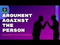 Understanding Argumentum Ad Hominem