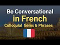 Be Conversational in French 🇫🇷 Perfect for Everyday Conversation
