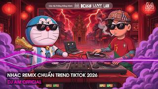 NHẠC REMIX CHUẨN TREND TIKTOK - BXH Nhạc Trẻ Remix Hay Nhất Hiện Nay🎼Top 20 Nhạc TikTok Hay 2026