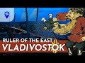 WHY IS VLADIVOSTOK RUSSIAN? || RUSSO-JAPANESE WAR