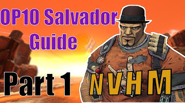 Borderlands 2 | OP 10 Salvador Tutorial Part 1: Normal Mode