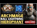 Archmage Ball Lightning Hierophant Path of Exile | Low Budget | Build Guide | Necropolis | 3.24