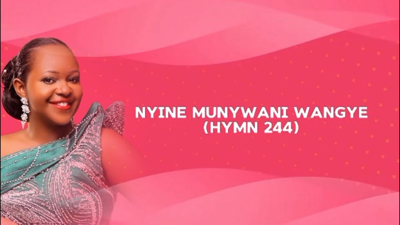 Best Emily- Nyine munywani wangye Yesu(hymn 244) 
