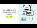 Advanced SQL (Set Up SQL Database)- part 1 of 30