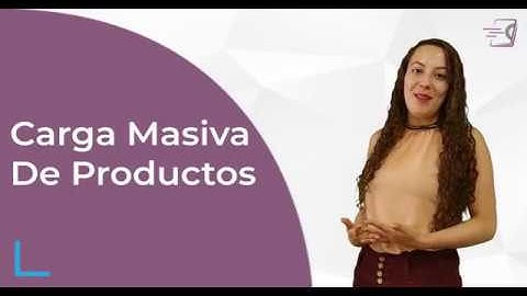 Tutorial: Carga Masiva De Productos con facturadeuna.com | Odoo