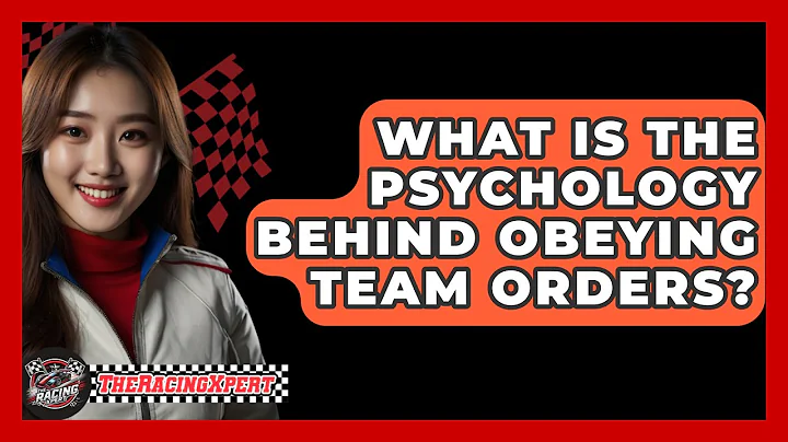 What Is The Psychology Behind Obeying Team Orders? - The Racing Xpert