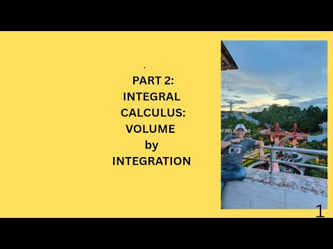Part 2: INTEGRAL CALCULUS: VOLUME by INTEGRATION - YouTube