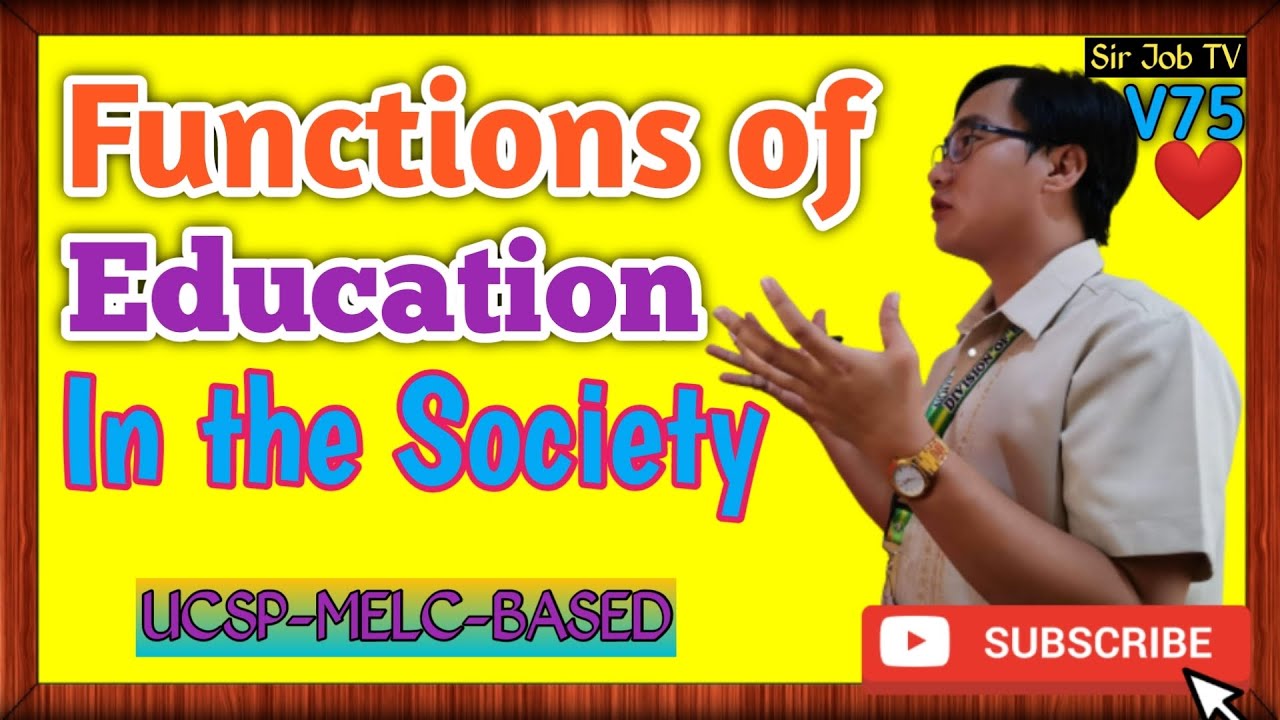 functions of education in society ucsp