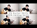 1% Guitar Skills 99% Editing Skills - The Ultimate Canon