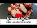 Videoricetta: Filetto di maiale avvolto nel bacon