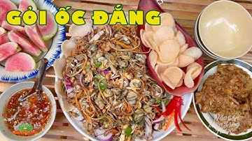 NHỎ MÀ CÓ VÕ đó nghen! miền Tây sản vật đã quen ngon lành - Gỏi ốc đắng | Đặc sản miền sông nước