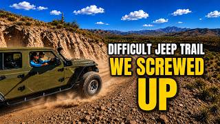 We Got Overconfident on a Difficult Jeep Trail