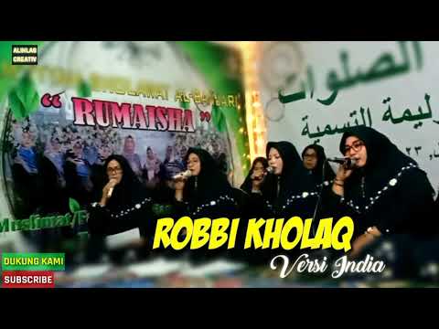 ROBBI KHOLAQ | Versi India