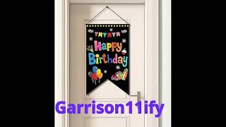My Birthday Message To Garrison11Ify