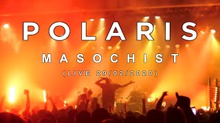 Download Lagu Polaris  - Masochist | Live 29/02/2020 MP3