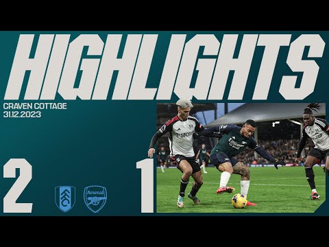 HIGHLIGHTS | Fulham vs Arsenal (2-1) | Premier League