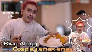 Menu Sehat Ala King Aloyy - Kosplay Emak- Emak With Sis Yolaa