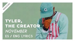 Tyler, The Creator - November // Lyrics - Letra