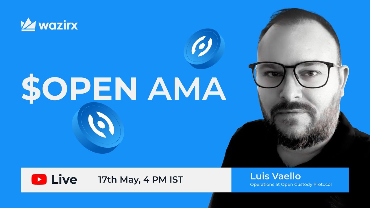 Deep Dive: Understanding Open Custody Protocol with Luis Vaello, Head of  Operations | WazirX