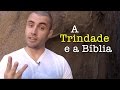 A Trindade e a Bíblia | Esdras Savioli