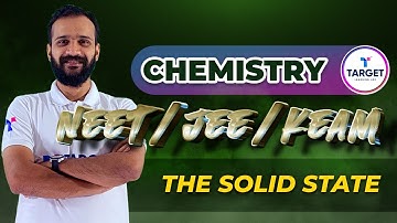 NEET/JEE/KEAM Chemistry Solid State | yaseen sir | Target Learning App