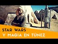 Túnez 4k: Star Wars en Mos Spa y Oasis de ensueño