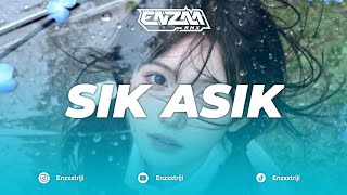 SIK ASIK REMIX VIRAL TIK TOK [ENZXXTRIJI]