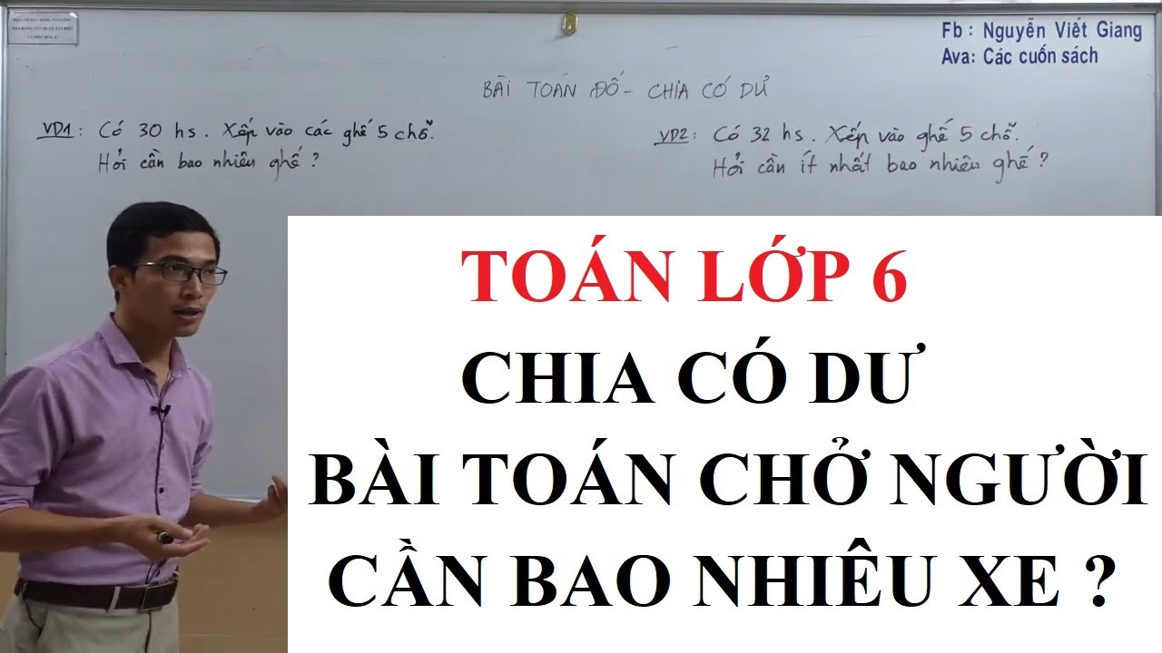 Chia có dư - Bài toán thực tế - Toán đố - Toán lớp 6 -... - youtube