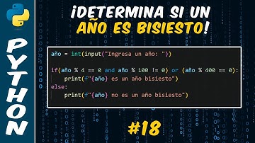Como Determinar si un Año es Bisiesto en Python | #18