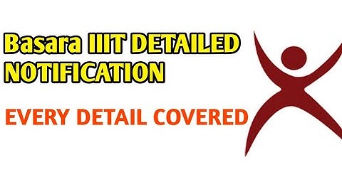 IIIT basara Notification 2021|basaraa iiit|basaraa iiit college admissions 2021