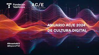 Anuario AC/E de cultura digital 2024