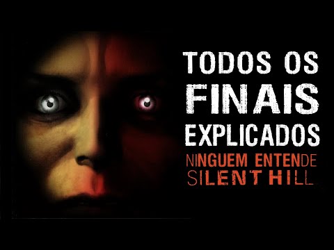 NINGUÉM ENTENDE SILENT HILL | Parte 6b - Finais